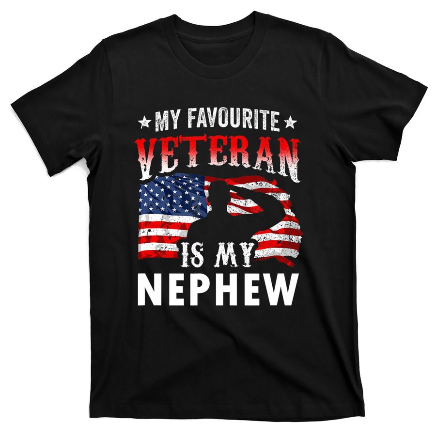 My Favorite Veteran Is My Nephew Veteran's Day Veterans Team T-Shirts