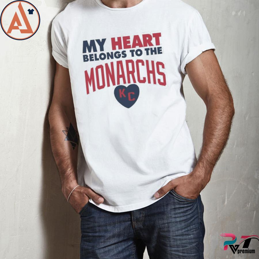 My Heart Belongs To The Monarchs Kc Shirt