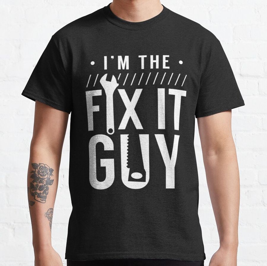Name Is Mr Fix It Handyman Hobbyist DIY Handymen Tinkerer Classic T-Shirt