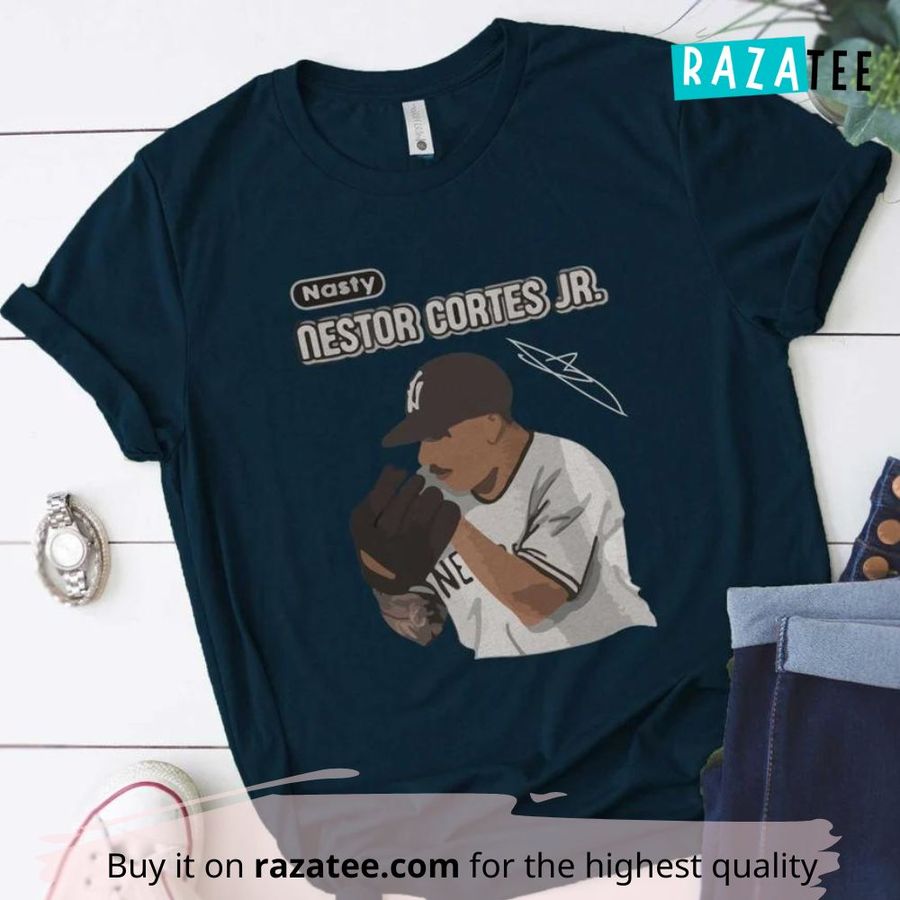 Nestor Cortes Jr Shirt, Hoodie, Sweatshirt, Nasty Nestor Yankees Baseball Tee, Funny Nestor Cortes