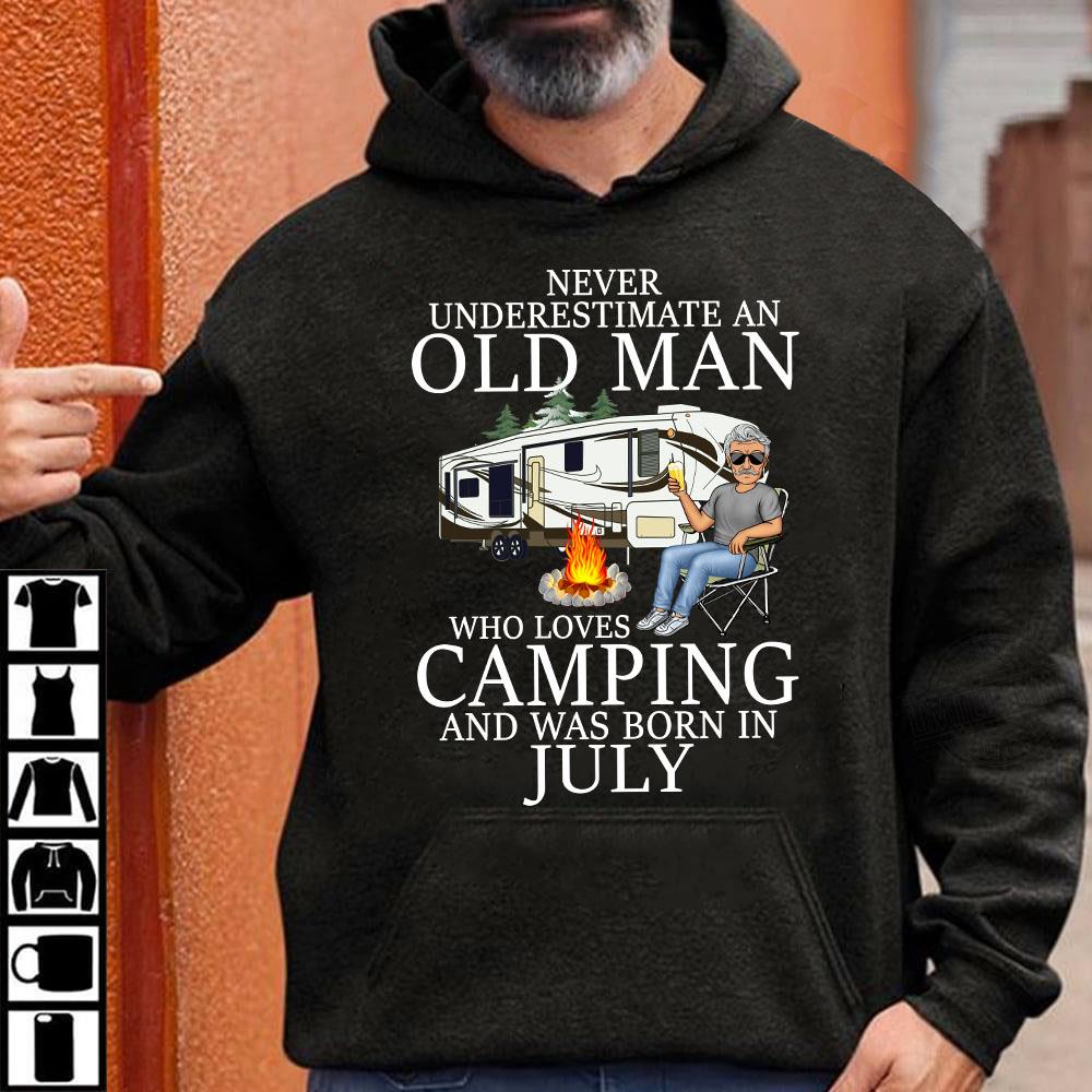 Never Underestimate An Old Man Who Loves Canping And Was Born In July Shirt