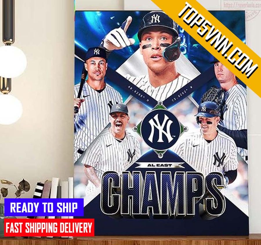 NEW TREND New York Yankees Are The 2022 AL East Champions Fans Poster Canvas