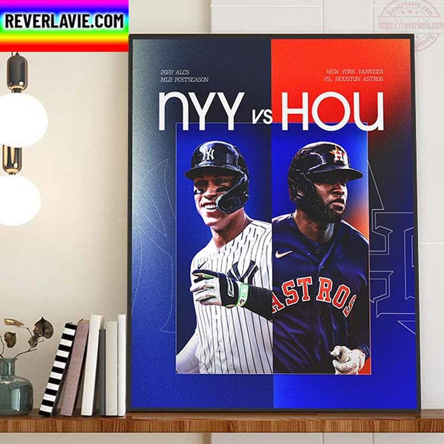 New York Yankees Vs Houston Astros 2022 ALCS MLB Postseason Home Decor Poster Canvas