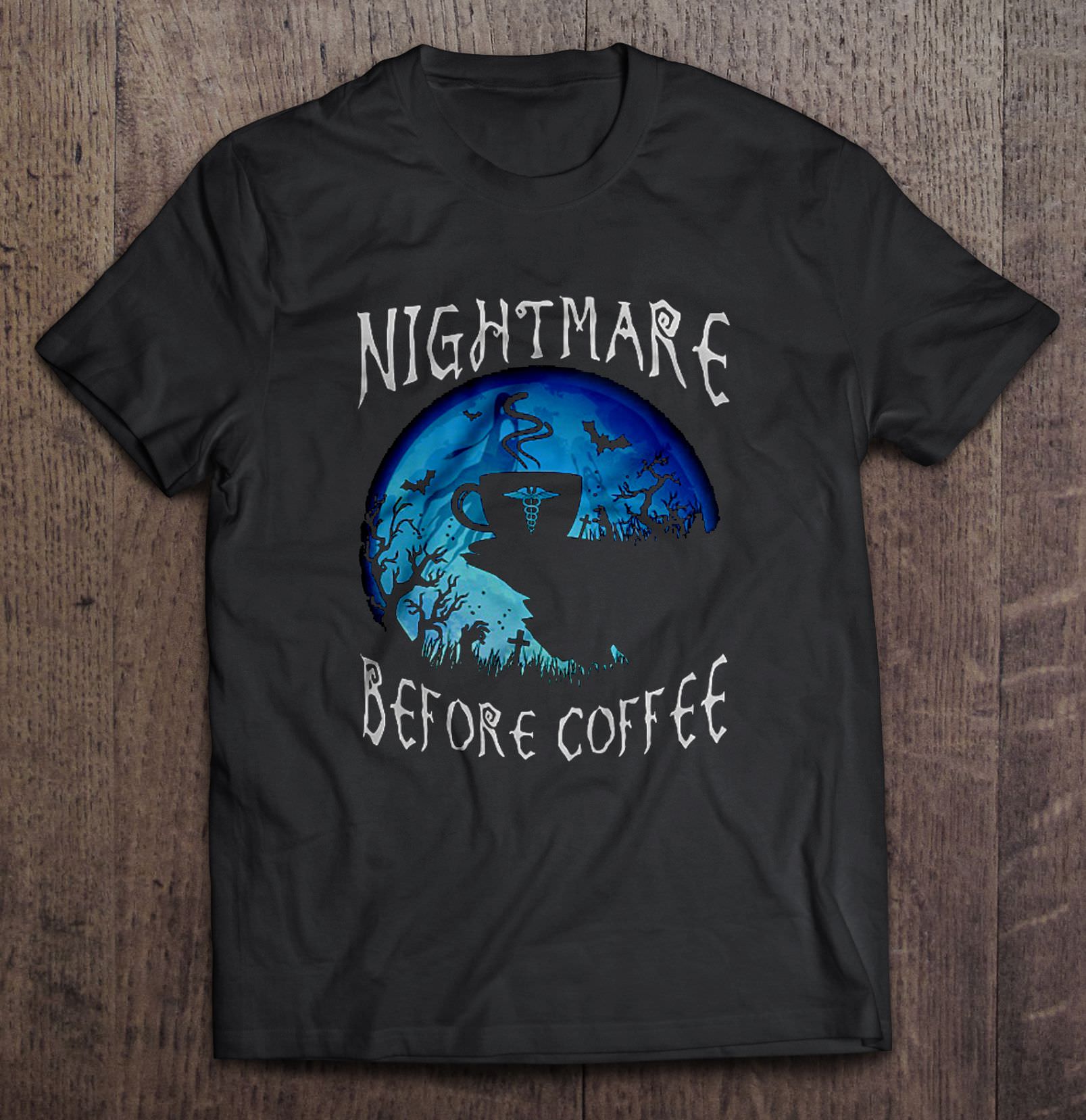 Nightmare Before Coffee Halloween Gift Top