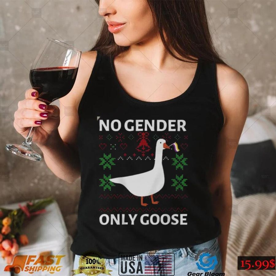 Nonbinary No Gender Only Goose Christmas Gift T Shirt