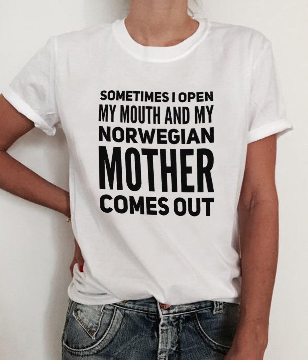 NORWEGIAN MOTHER COMES OUT SHIRT