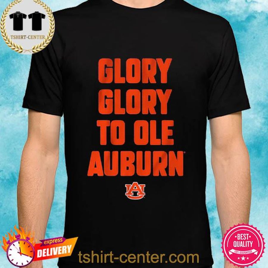 Official Auburn football glory glory to ole auburn shirt