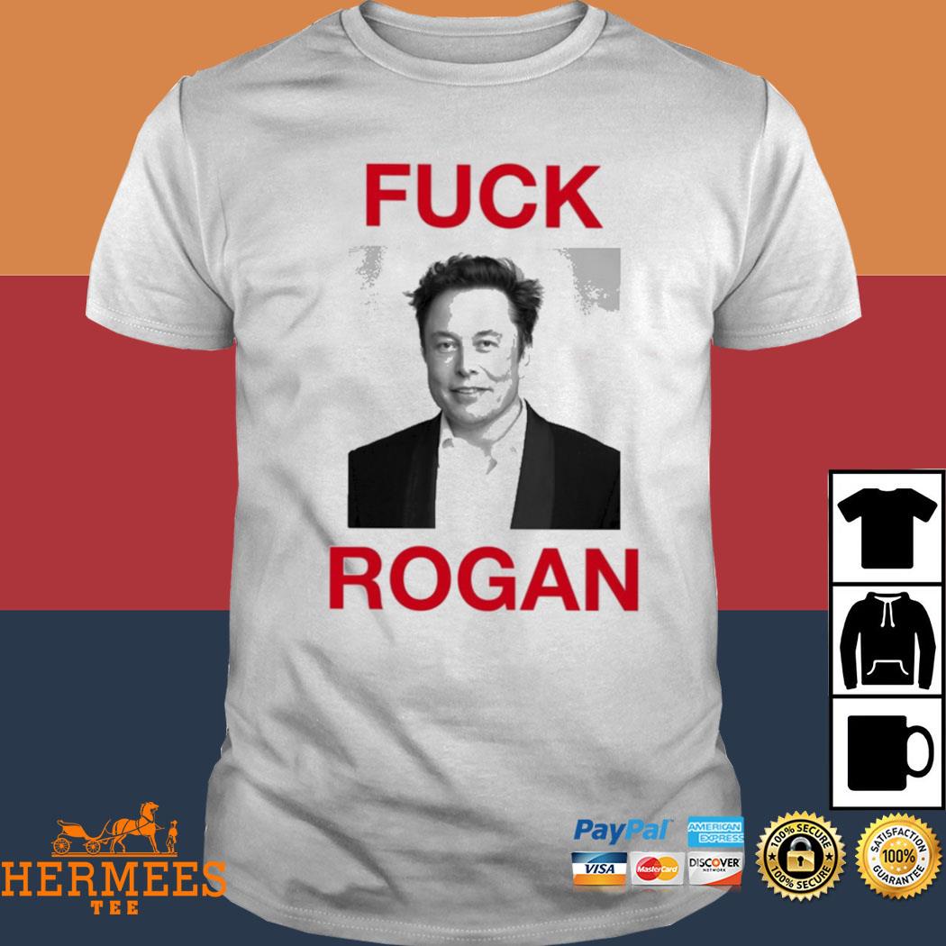 Official Fuck Elon Musk Rogan Shirt