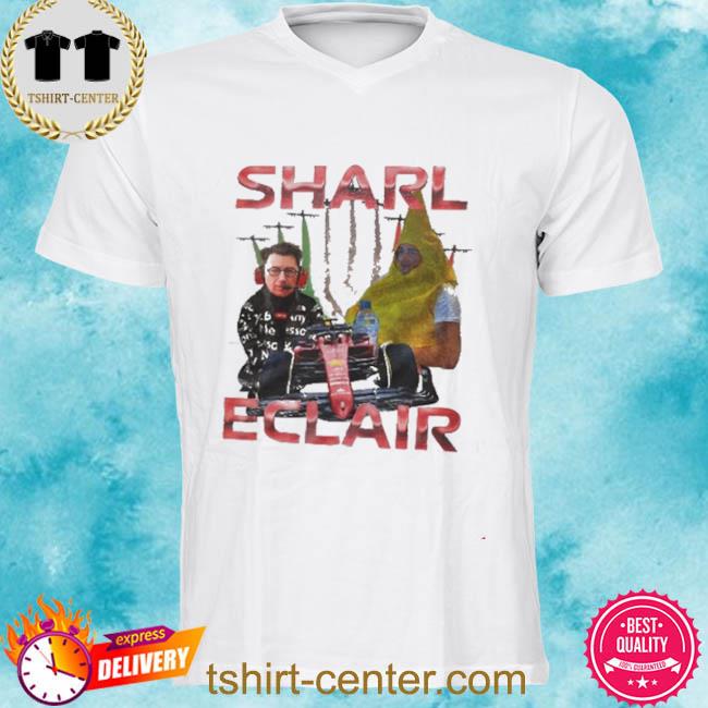 Official Sharl Eclair Shirt