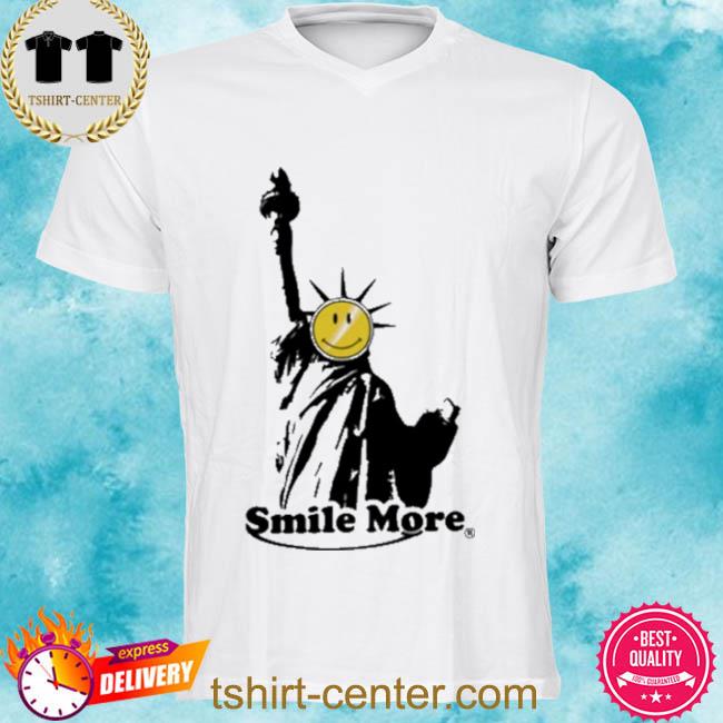 Official Smile More Liberty Shirt
