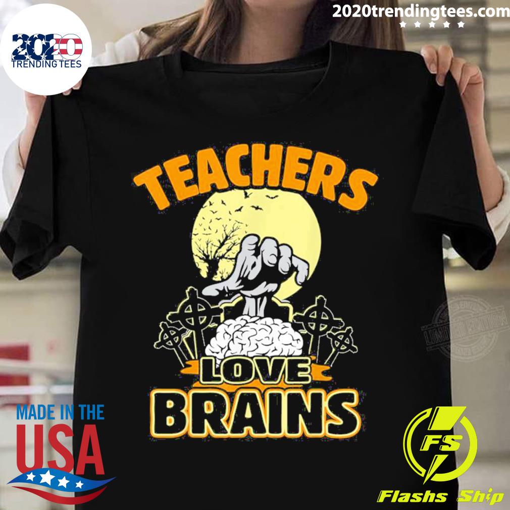 Official teacher Halloween Teachers Love Brains T-shirt