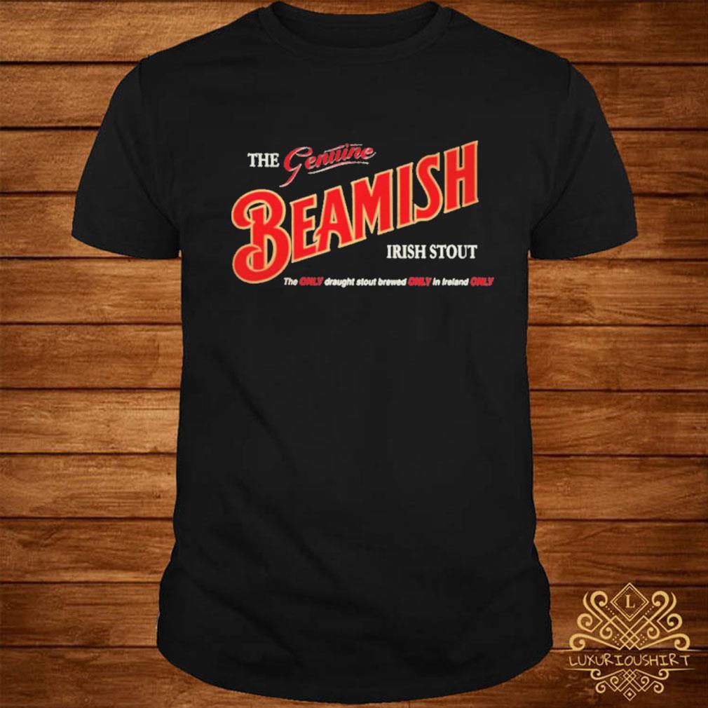 Official The Beamish Genuine product shirt