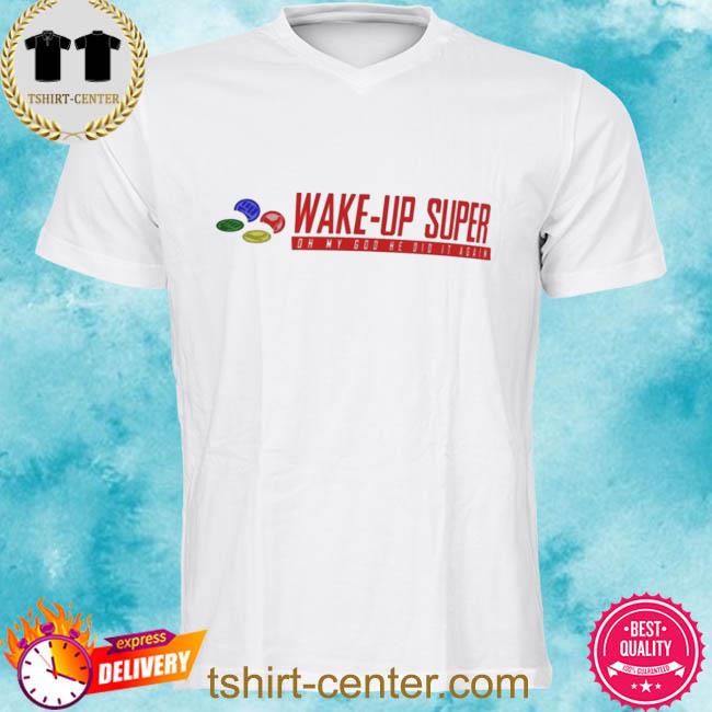 Official Vaire Wake Up Super Shirt