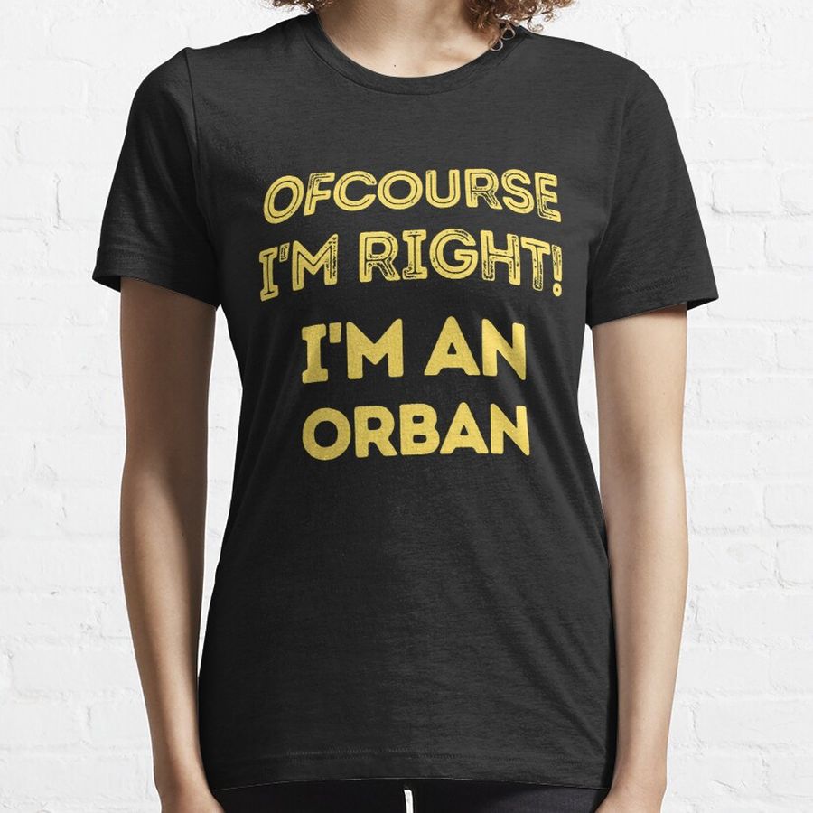 Orban Funny Lightweight Hoodie Essential T-Shirt