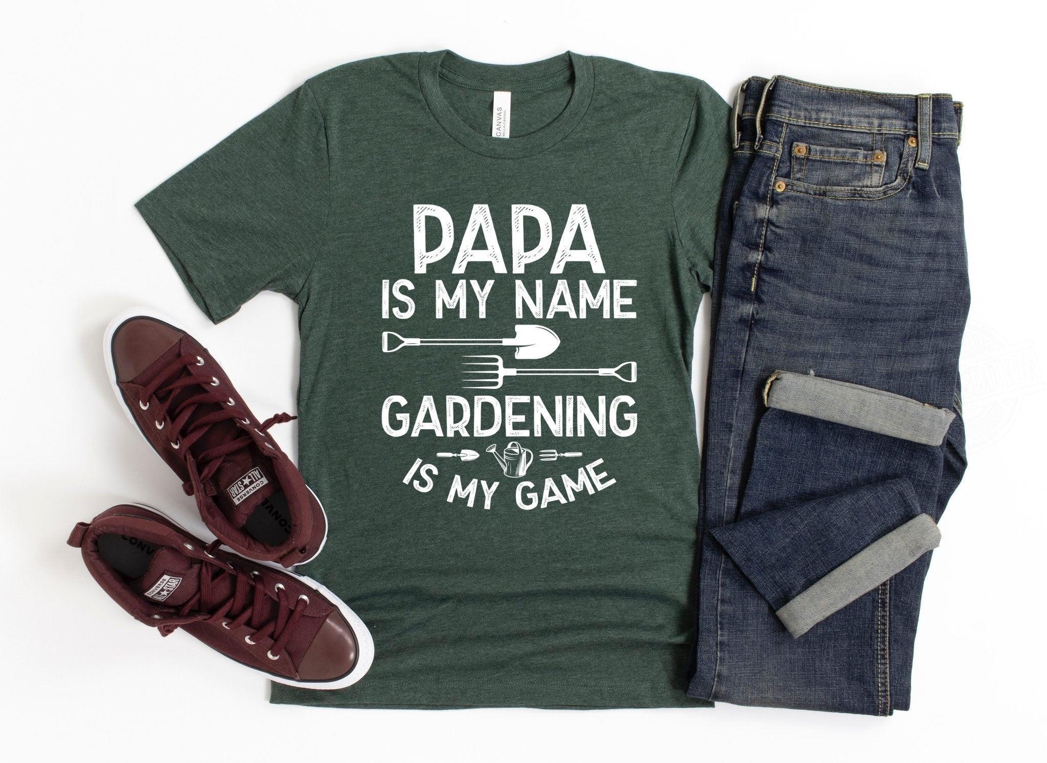 Papa Is My Name Gardening Is My Game Shirt
