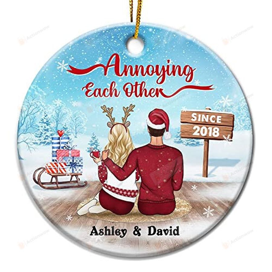 Personalized Custom Circle Ceramic Ornament Christmas Family Couple Annoying Each Other Since Gifts To Husband Wife Couple On Xmas Birthday Decoration For Christmas Tree