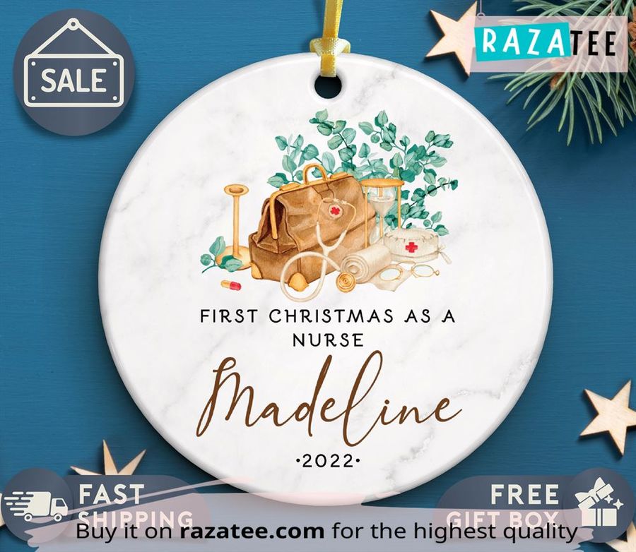 Personalized First Christmas As A Nurse Ornament
