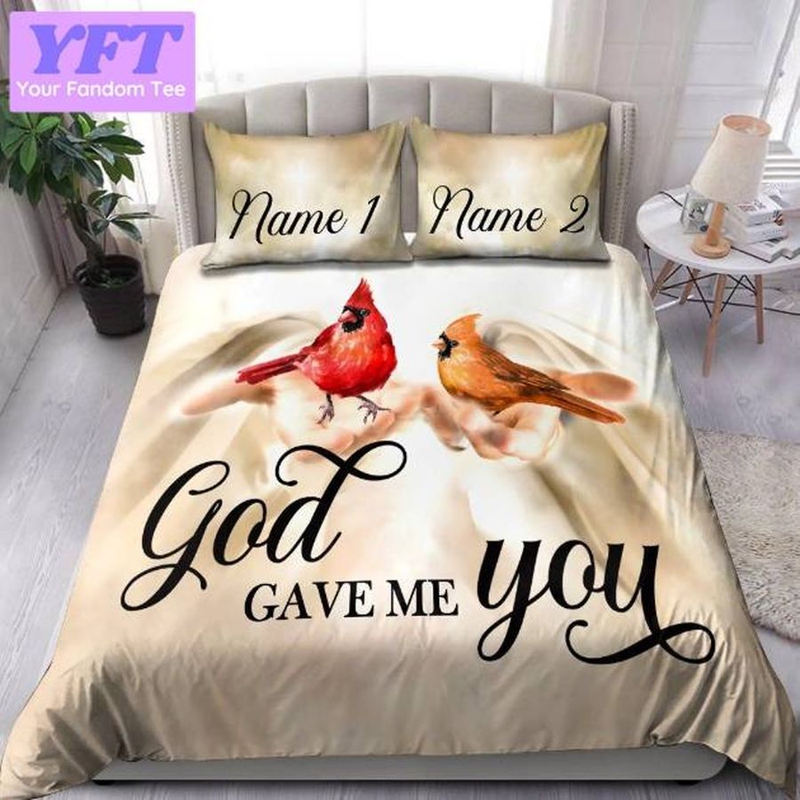 Personalized God Gave Me You Cardinal 3D Bedding Set