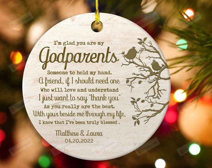 Personalized Godparents Ornament Im Glad You Are My Godparents Ornament Custom God Parents Gifts Godmother Godfather Gifts Thank You Gifts Baptism Gifts Christmas Ornament