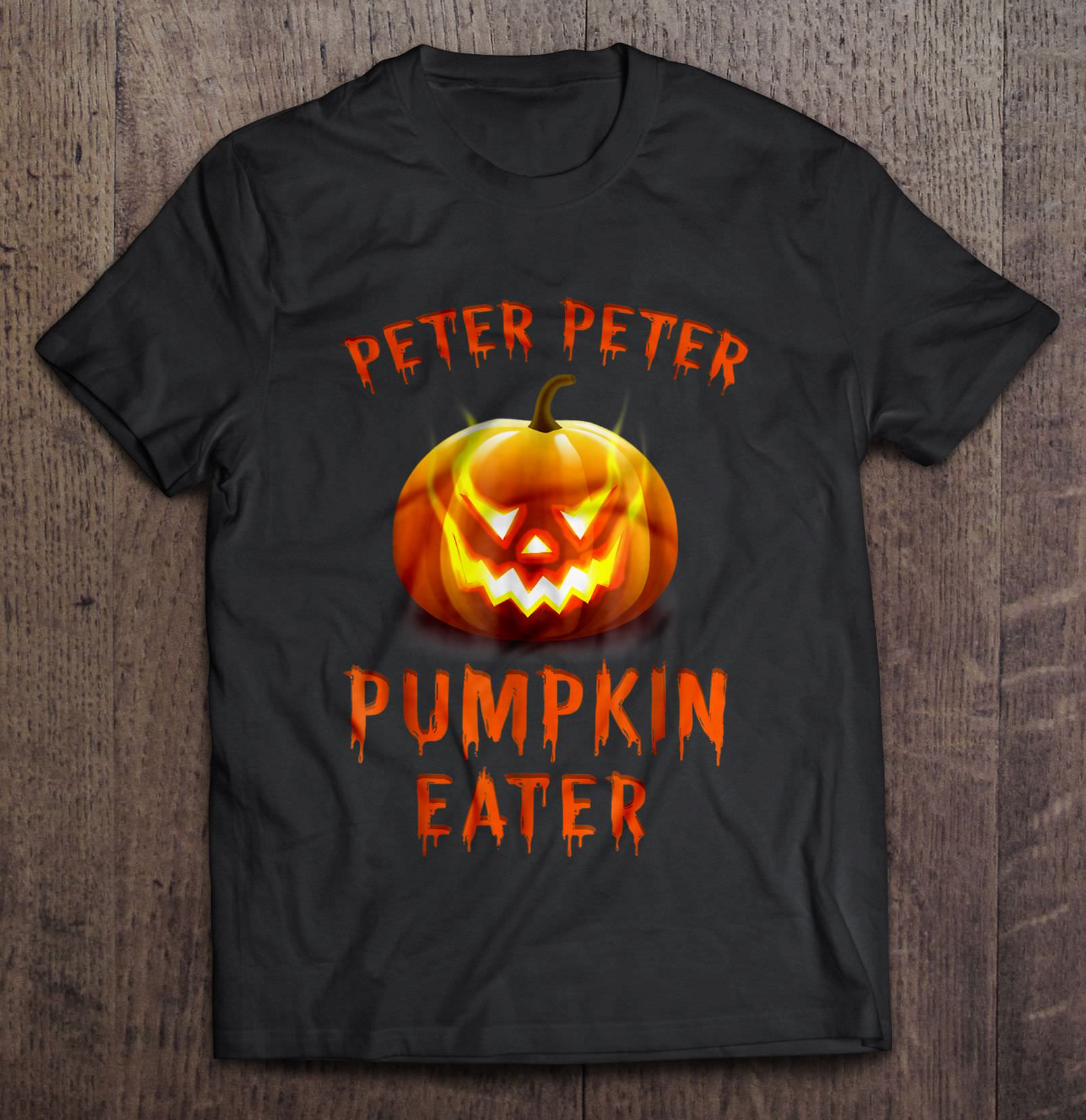 Peter Peter Pumpkin Eater Halloween Tee T-Shirt