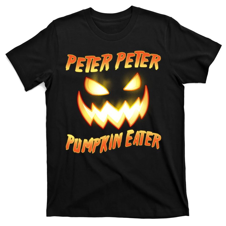 Peter Peter Pumpkin Eater Jack O Lantern T-Shirts