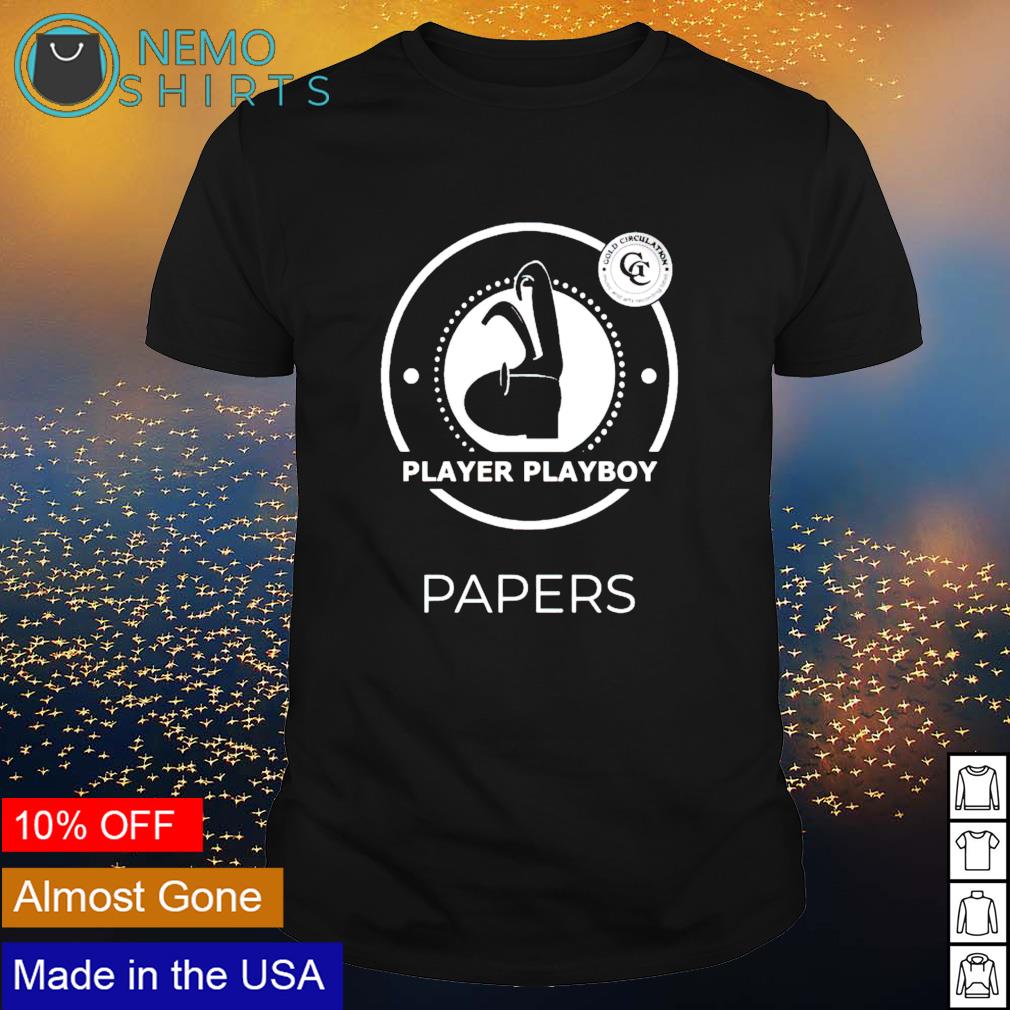 Player playboy papers shirt