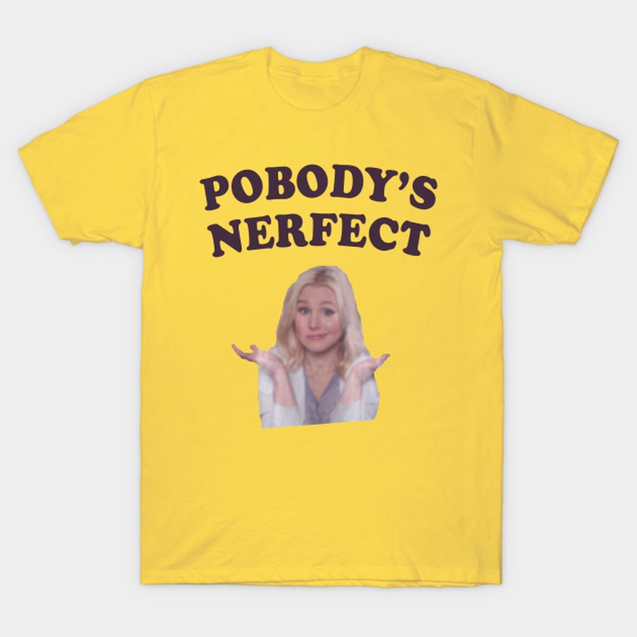 Pobody's Nerfect Blue Text T Shirt, Hoodie, Sweatshirt, Long Sleeve
