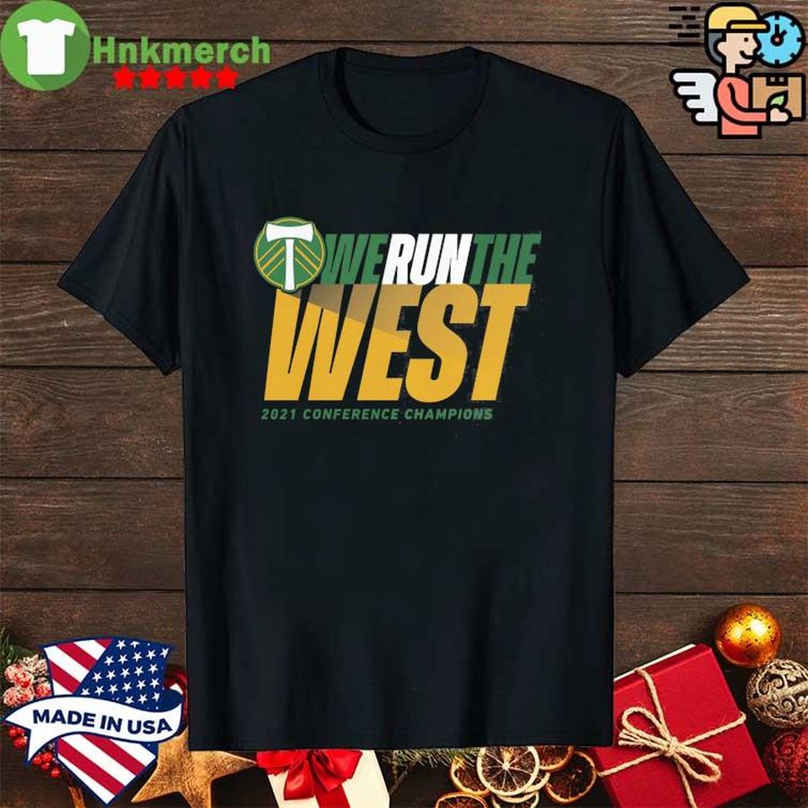 Portland Timbers werunthe west 2021 conference Champions shirt