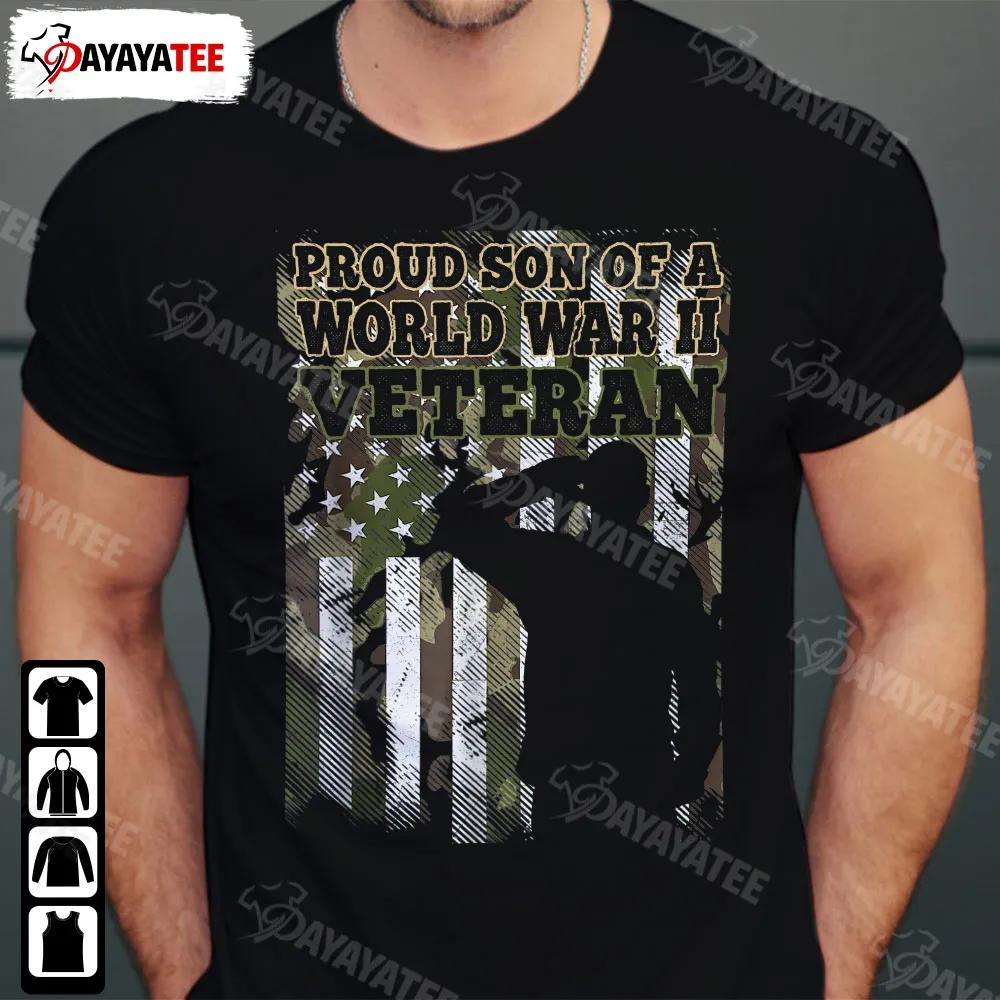 Proud Son Of A World War Ii Veteran Shirt Camouflage American Flag Soldiers