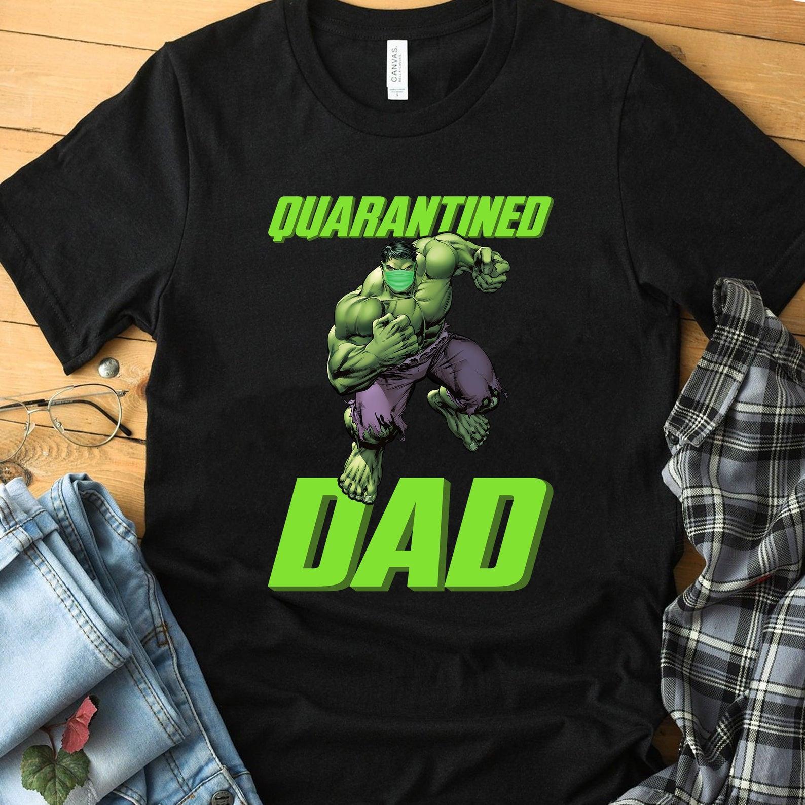 Quarantined Dad Shirt