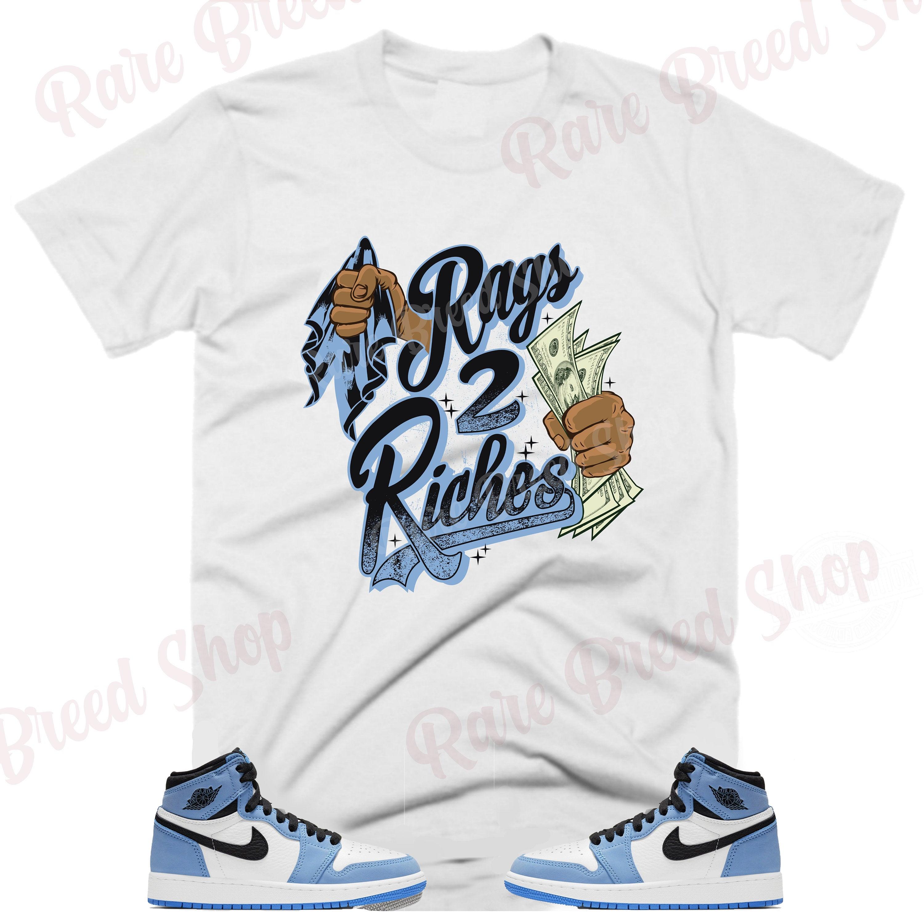 Rags To Riches Shirt