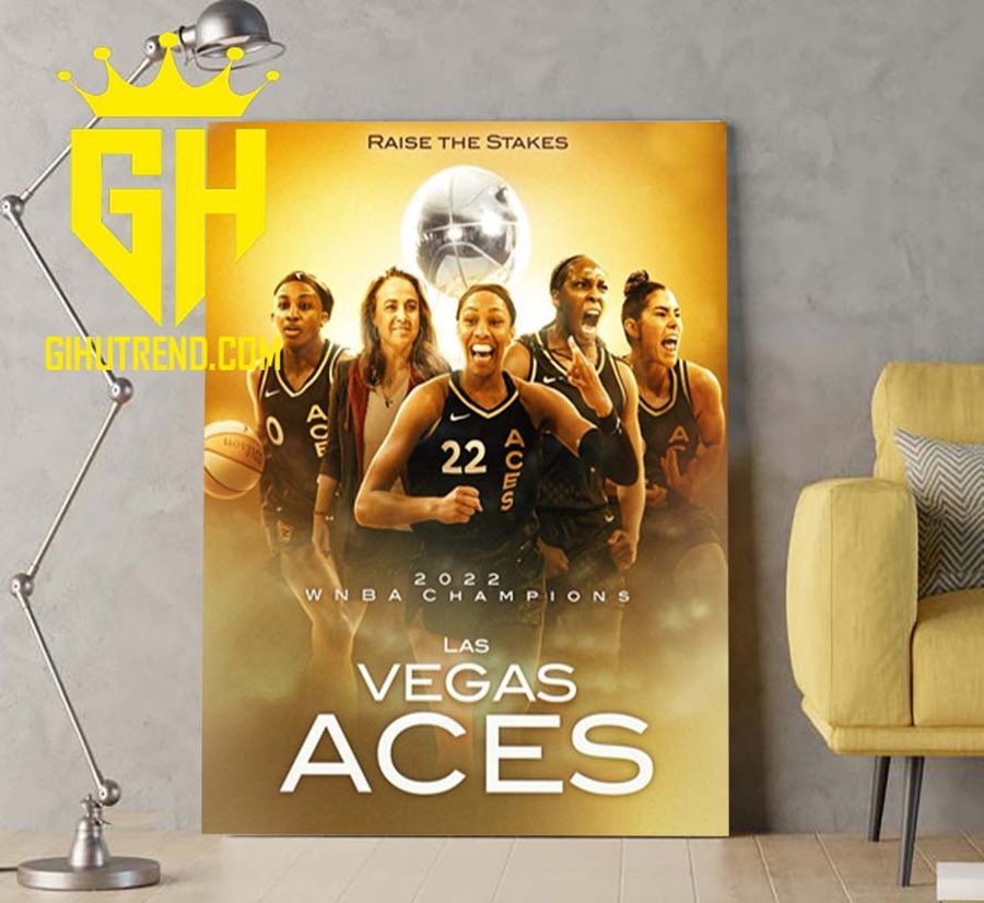 Raise The Stakes 2022 WNBA Champions Las Vegas Aces Champs Poster Canvas