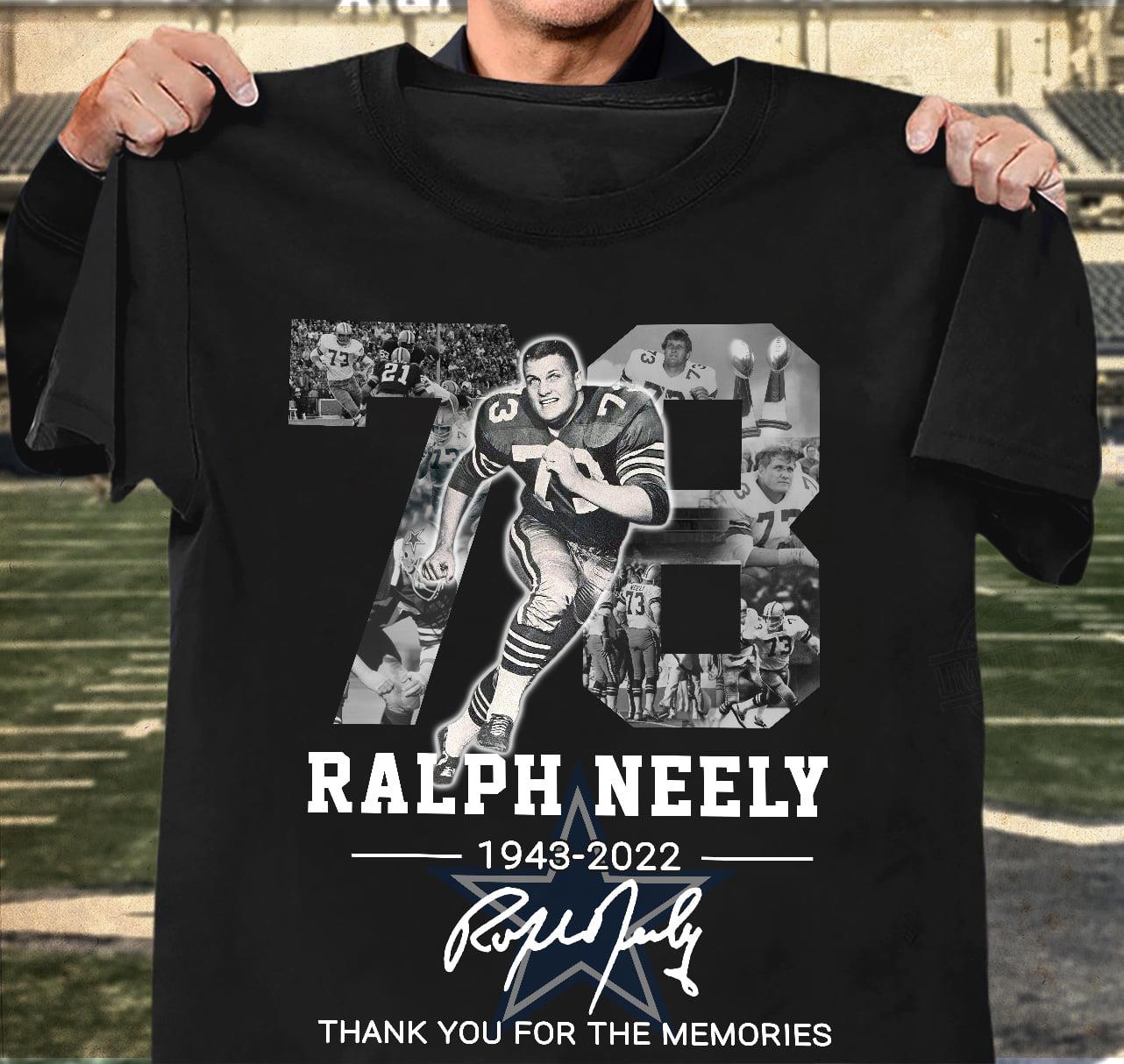 Ralph Neely Signature And Thank You For The Memories Shirt