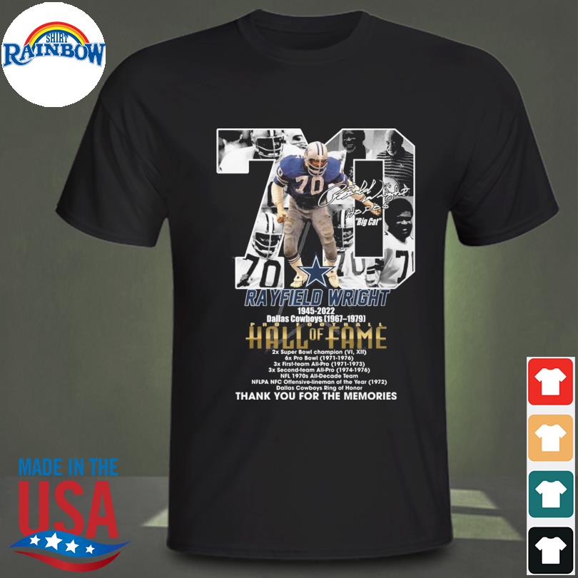 Rayfield Wright 1945 2022 Dallas Cowboys 1976 1979 thank you for the memories signatures shirt