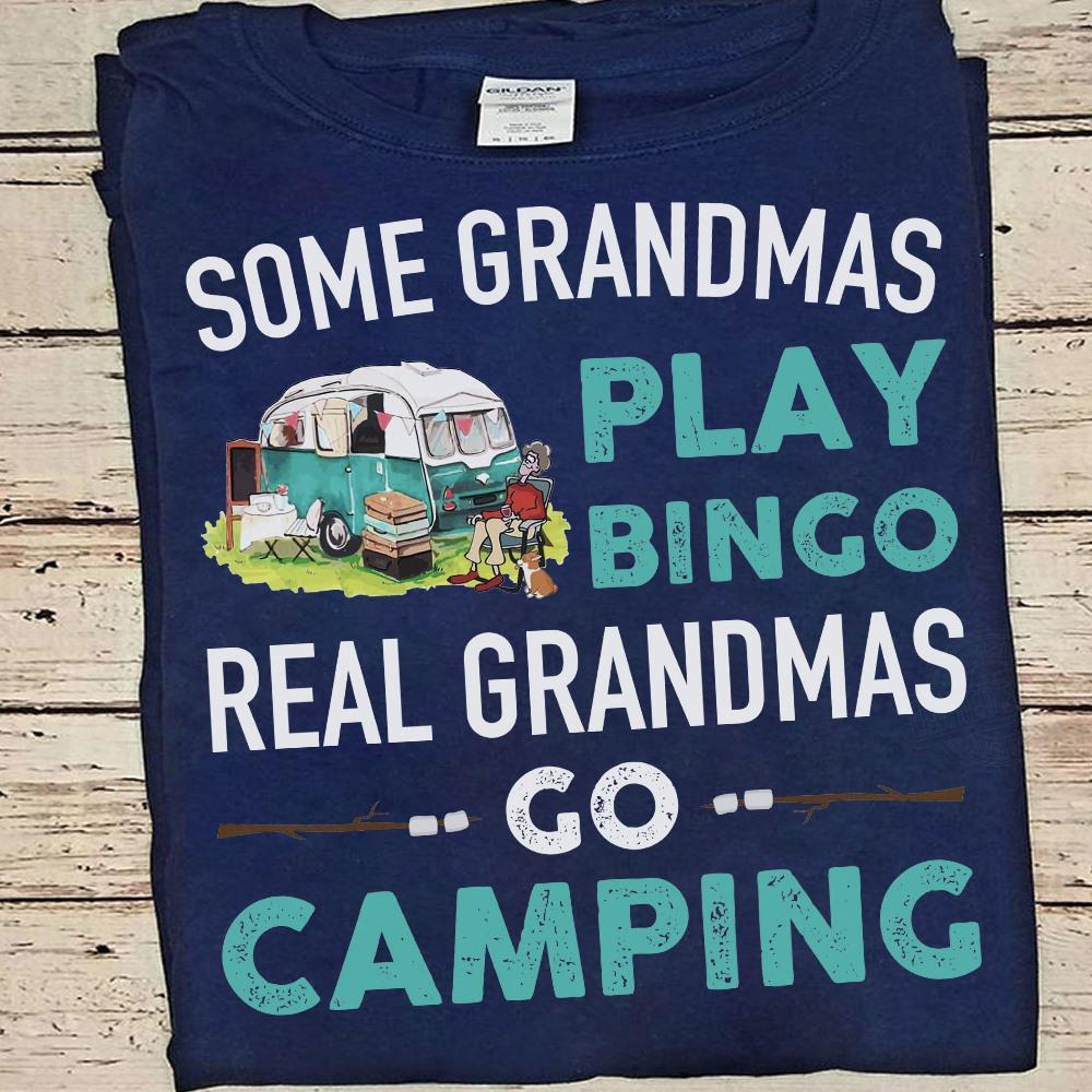 Real Grandmas go Camping Shirt