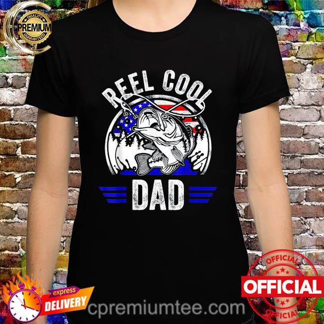 Reel cool dad father's day fisherman fishing vintage shirt