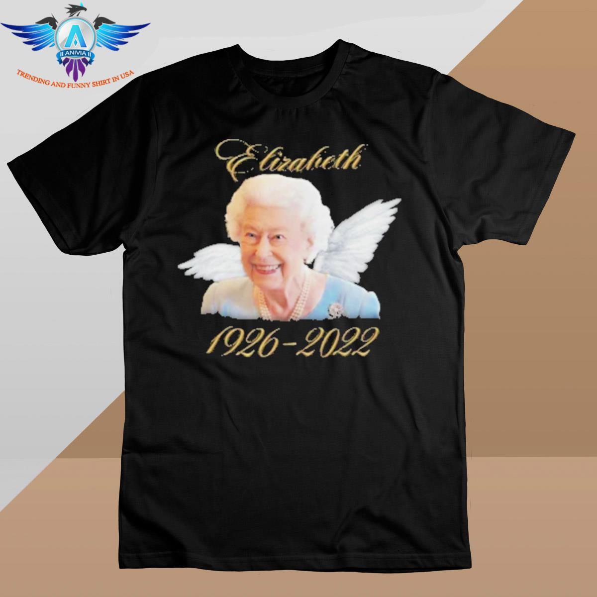 Rest in peace Elizabeth II Angel Queen of England majesty always in our memories 1926-2022 shirt