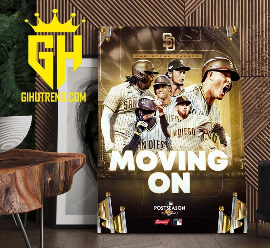 San Diego Padres Moving On Postseason MLB 2022 Poster Canvas