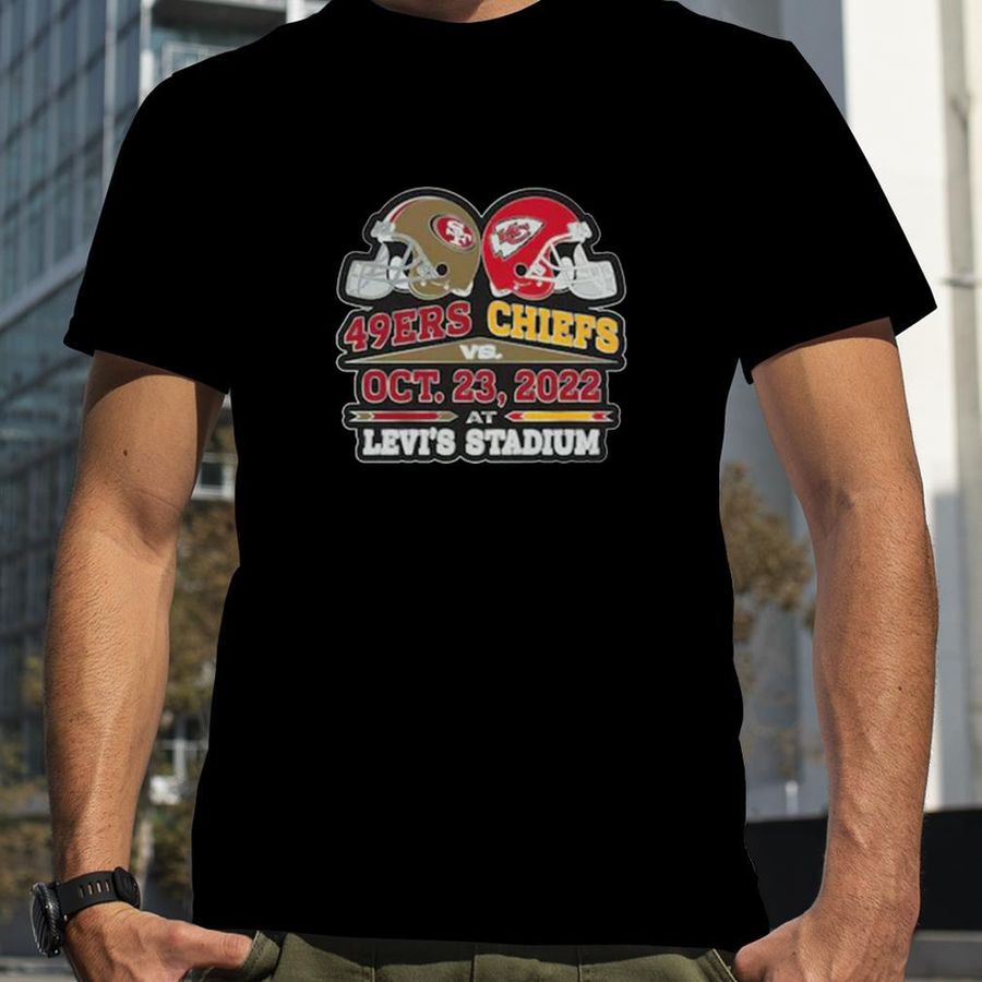 San Francisco 49Ers Vs Kansas City Chiefs Oct 23 2022 At Levi’S Stadium Shirt