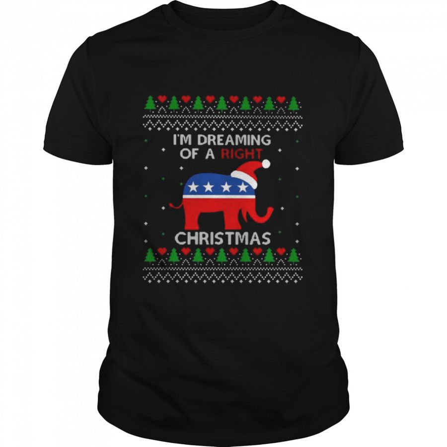 Santa Democrat I’M Dreaming Of A Right Ugly Christmas Shirt