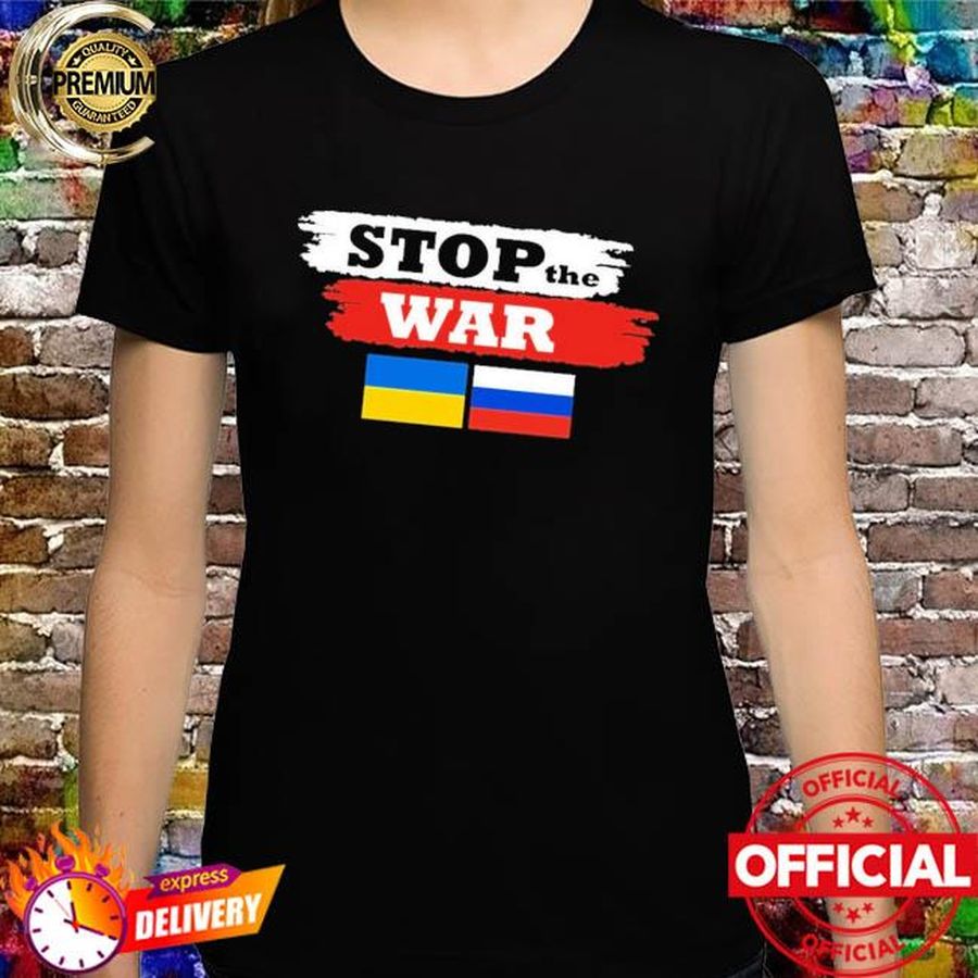 Save russia and stop the war I support ukraine I stand with ukraine ukrainian flag shirt
