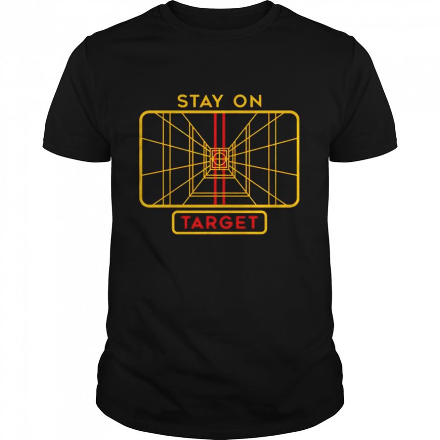 Stay On Target Shirt