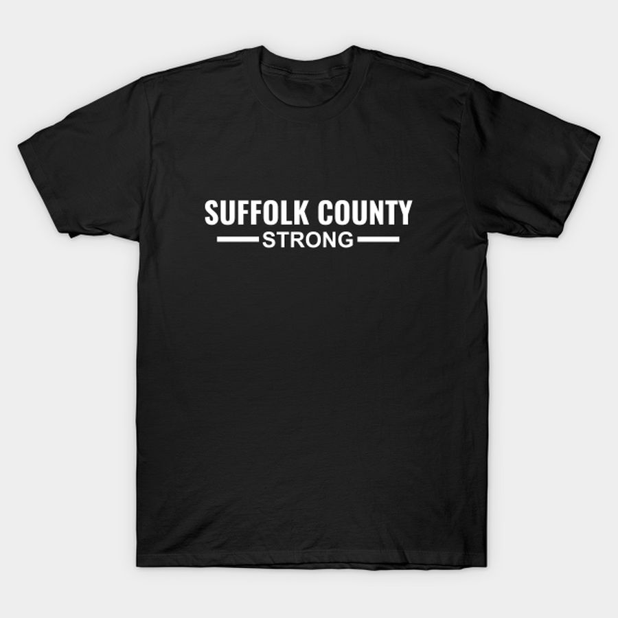 Suffolk County Strong Community Strength and Support State Gift T-shirt, Hoodie, SweatShirt, Long Sleeve