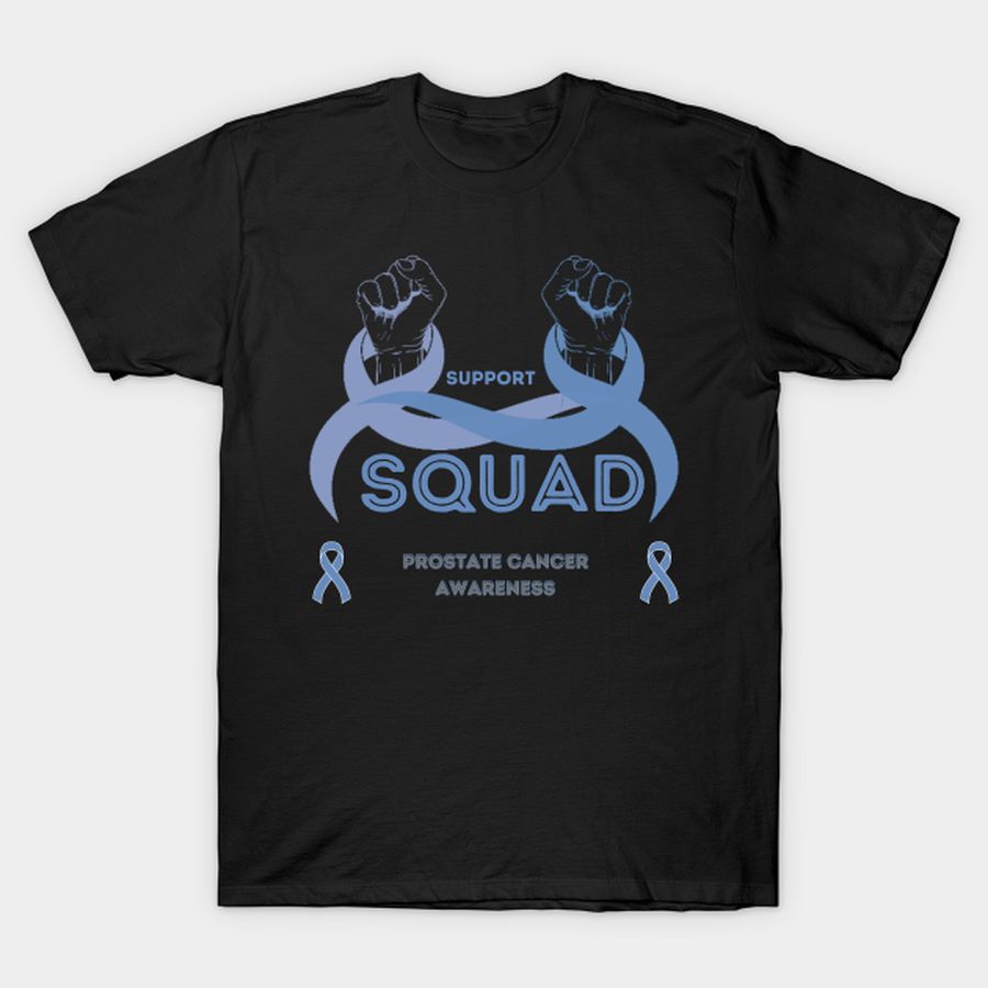 SUPPORT PROSTATE CANCER AWARENESS SQUAD T-shirt, Hoodie, SweatShirt, Long Sleeve