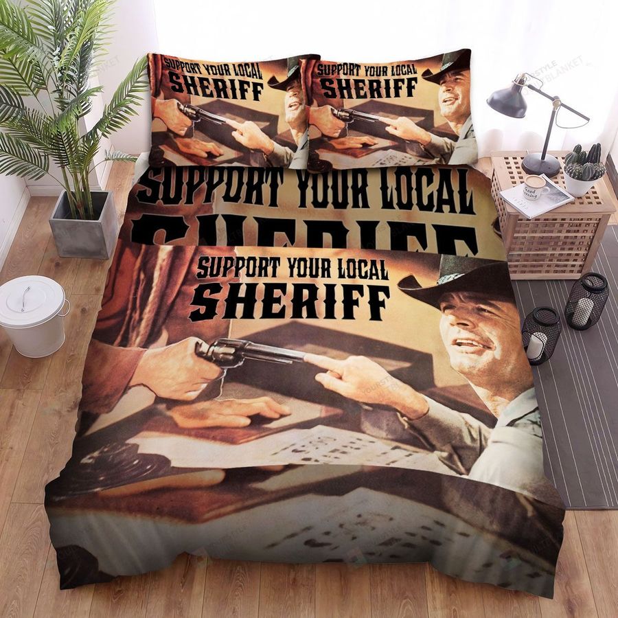 Support Your Local Sheriff! (1969) Pointing At The Top Of The Gun Movie Poster Bed Sheets Spread Comforter Duvet Cover Bedding Sets