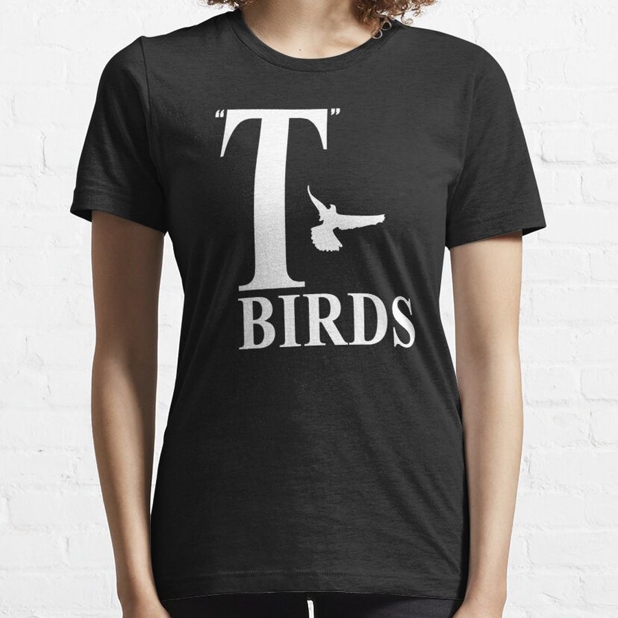 T Birds Essential T-Shirt