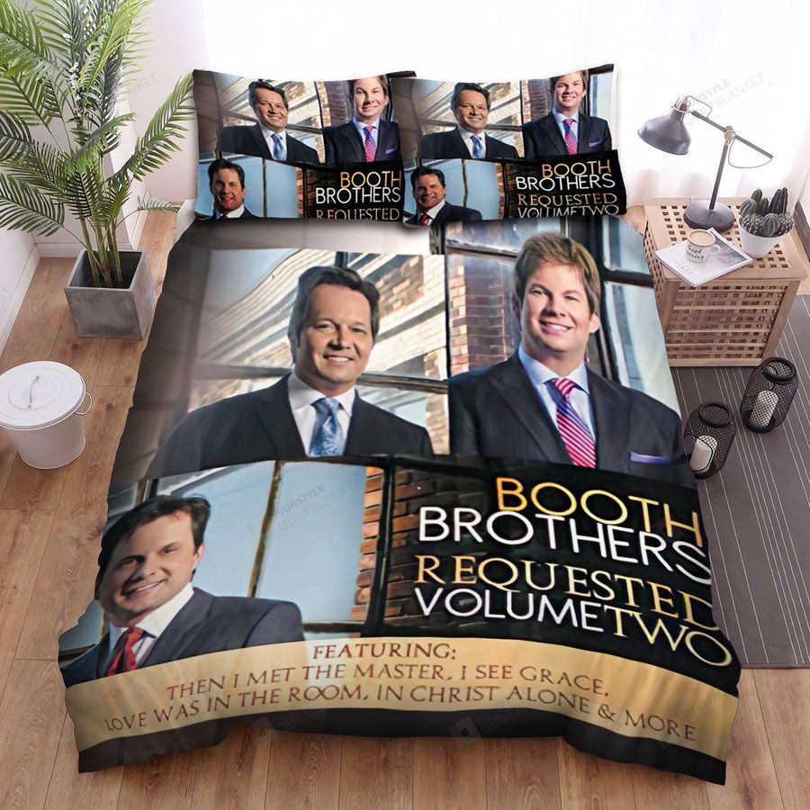 The Booth Brothers Requested Volume Two Bed Sheets Spread Comforter Duvet Cover Bedding Sets