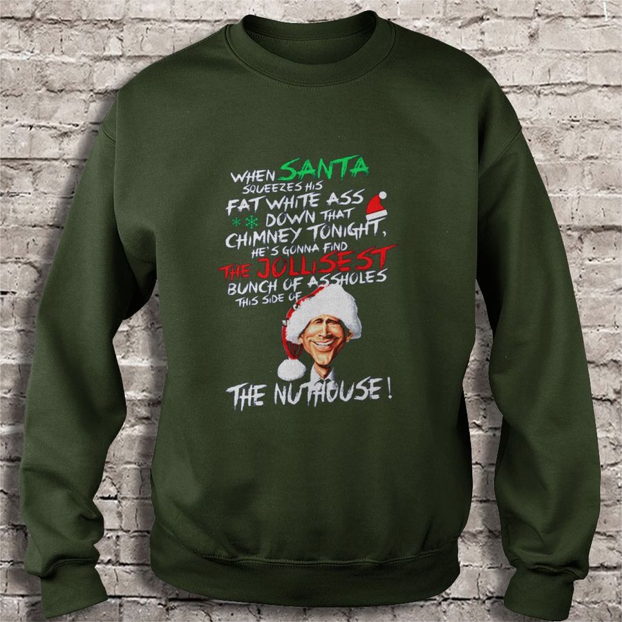 The Jollisest Bunch Of A Assholes This Side Of The Nuthouse Ugly Christmas Sweater Tshirt