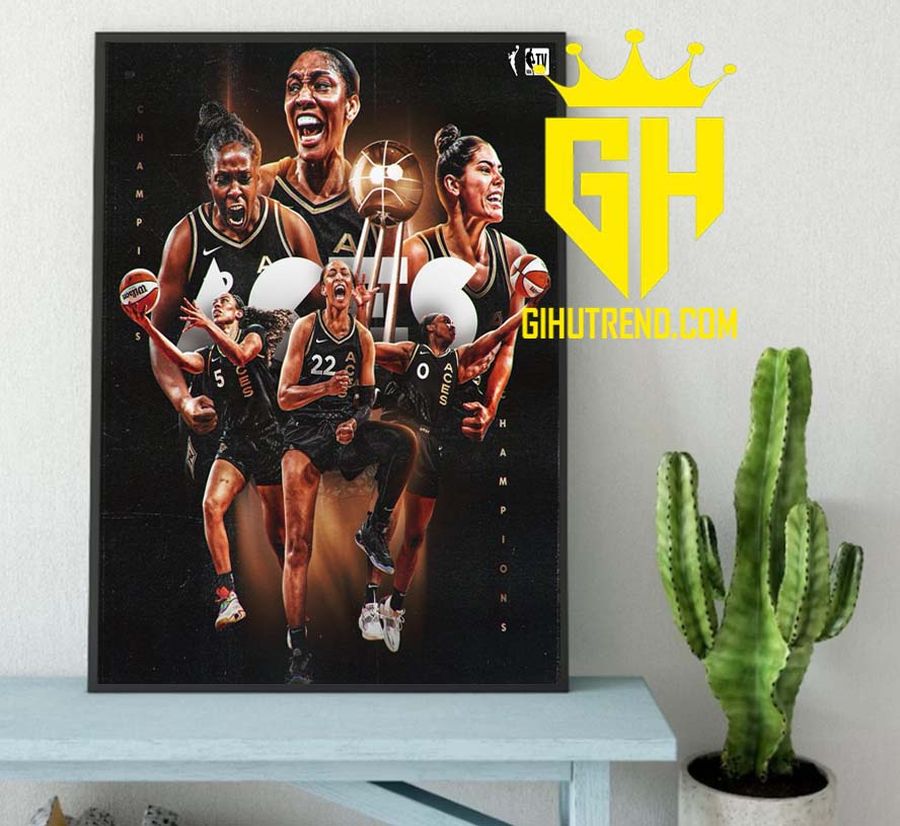 The Las Vegas Aces Are The 2022 WNBA Champions Poster Canvas