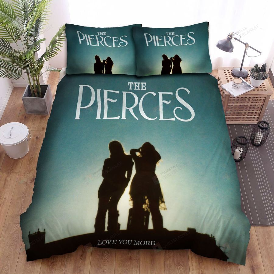 The Pierces Music Love You More Bed Sheets Spread Comforter Duvet Cover Bedding Sets